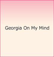 Georgia On My Mind