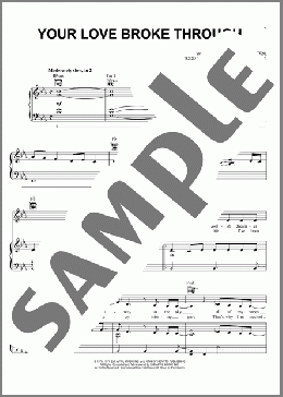 Your Love Broke Through(Keith Green/Rebecca St. James) 楽譜 ピアノ & ボーカル & ギター ダウンロード