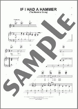 If I Had A Hammer (The Hammer Song)(Pete Seeger/Trini Lopez/Peter, Paul & Mary) 楽譜 ピアノ & ボーカル & ギター ダウンロード