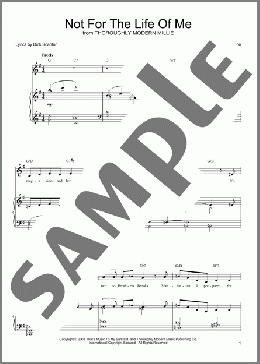 Not For The Life Of Me(Dick Scanlan/Thoroughly Modern Millie) 楽譜 ピアノ & ボーカル & ギター ダウンロード