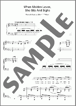 When Maiden Loves She Sits And Sighs(Gilbert & Sullivan) 楽譜 ピアノ & ボーカル ダウンロード
