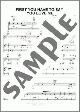 First You Have To Say You Love Me(Neil Diamond/Michael Masser) 楽譜 ピアノ & ボーカル & ギター ダウンロード