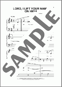 Lord, I Lift Your Name On High (arr. Phillip Keveren)(Rick Founds) 楽譜 その他 ダウンロード