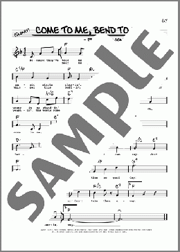 Come To Me, Bend To Me (High Voice)(Lerner & Loewe/Alan Jay Lerner/Frederick Loewe) 楽譜 その他 ダウンロード
