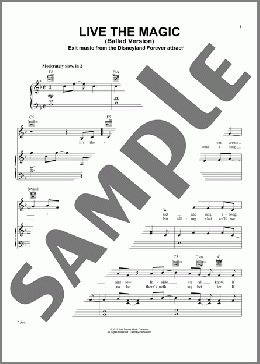 Live The Magic (from Disneyland Forever)(Andy Dodd/Adam Watts) 楽譜 ピアノ & ボーカル & ギター ダウンロード