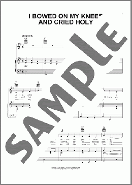 I Bowed On My Knees And Cried Holy(E.M. Dudley Cantwell/Nettie Dudley Washington) 楽譜 ピアノ & ボーカル & ギター ダウンロード