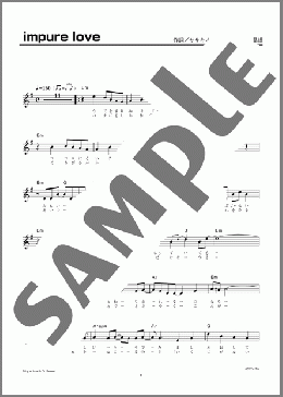 impure love(加藤 和樹) 楽譜 メロディ ダウンロード