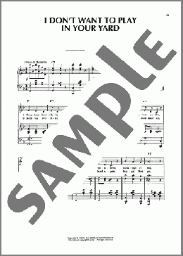 I Don't Want To Play In Your Yard(H.W. Petrie/Philip Wingate) 楽譜 ピアノ & ボーカル & ギター ダウンロード