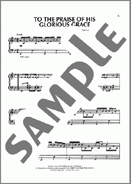 To The Praise Of His Glorious Grace(Michael W. Smith/Deborah D. Smith)のピアノソロ楽譜のサンプル画像