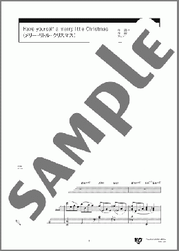 Have yourself a merry little Christmas(メリー・リトル・クリスマス)(Hugh Martin/Ralph Blane) 楽譜 ピアノ & ボーカル 中~上級 ダウンロード 定額サブスク